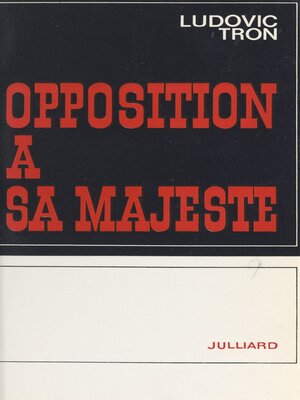 cover image of Opposition à sa Majesté